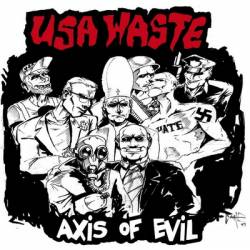USA Waste : Axis of Evil